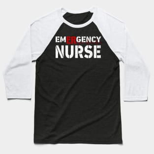 Emergency Nurse Gift Baseball T-Shirt